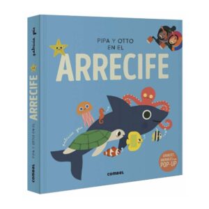Pipa y Otto en el Arrecife y descubre la sorprendente biodiversidad que alberga este ecosistema submarino con las fotografías de Pipa.