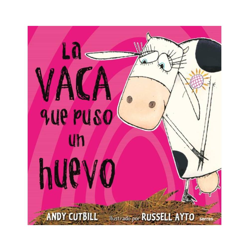 La vaca que puso un huevo La vaca que puso un huevo