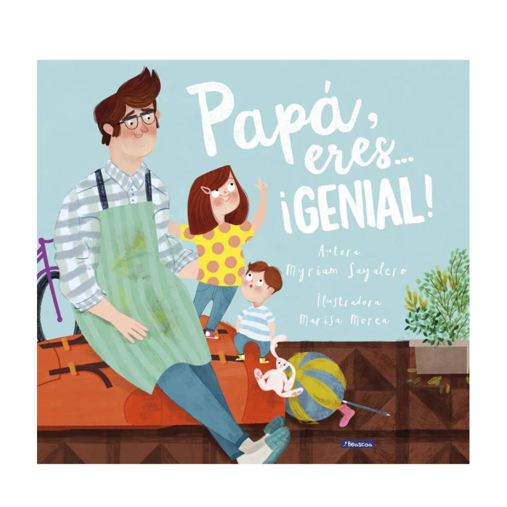 Papá eres...¡Genial! Papá eres...¡Genial!