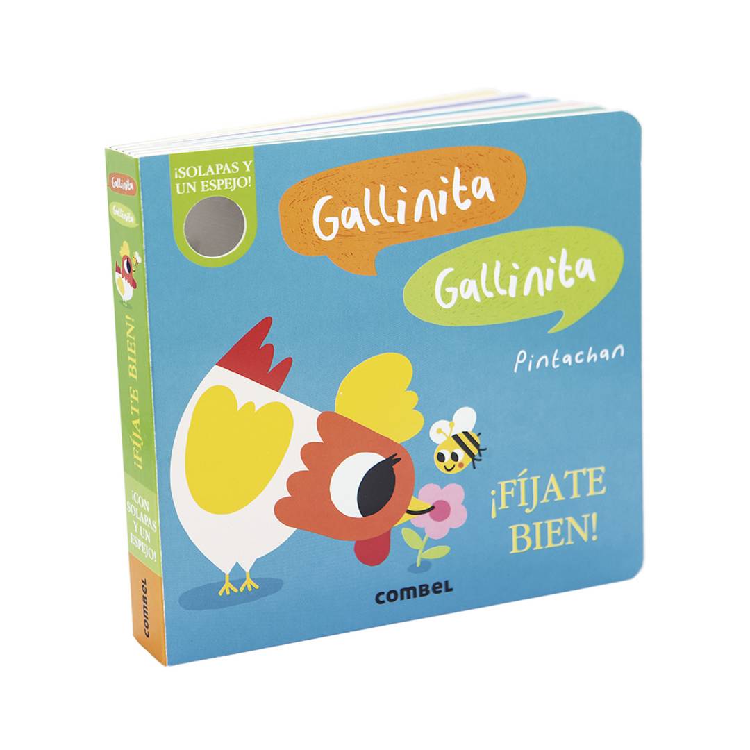 Gallinita Gallinita ¡Fíjate bien! Gallinita Gallinita ¡Fíjate bien!
