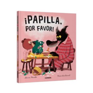 ¡Papilla, por favor!
